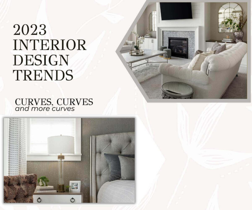 2023 Interior Design Trends - Curves