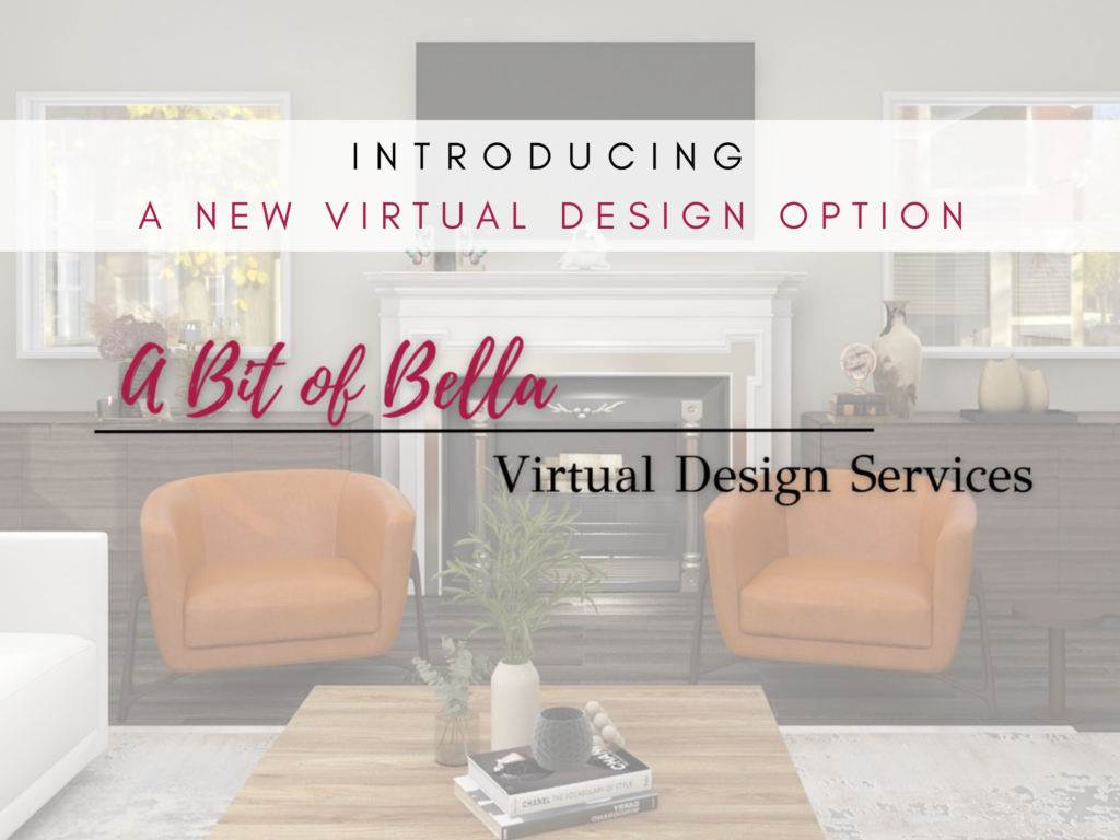 Introducing ‘A Bit of Bella’ – A New Virtual Interior Design Option
