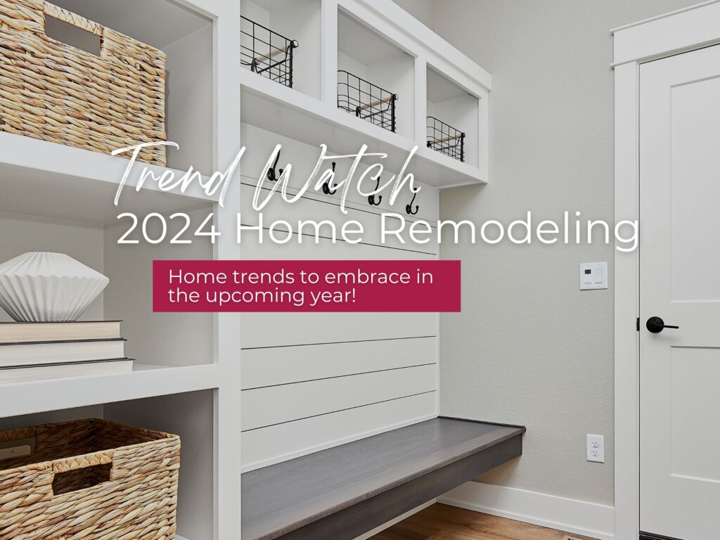 2024 Home Remodeling Trends