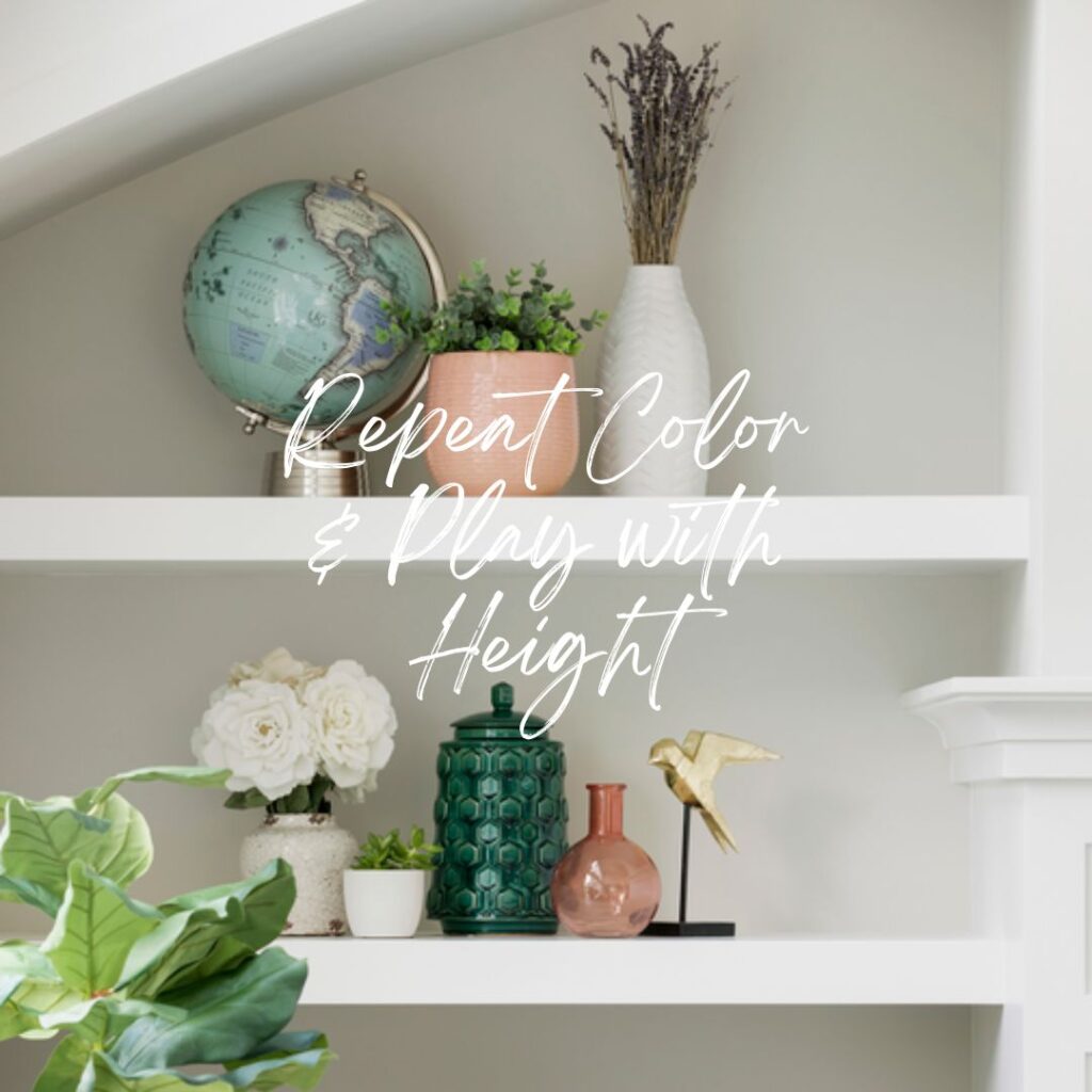 Shelf Styling Tip #4: Repeat color and play with height